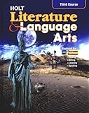 Holt Literature and Language Arts, Third Course: Mastering the California Standards, Kylene Beers, Lee Odell, 0030564948