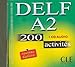 Delf A2: 200 Activites (French Edition) by