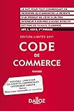 Code de commerce 2017. Édition limitée - 112e éd. (Codes Dalloz Universitaires et Professionnels) (French Edition) by 