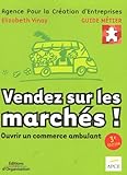 Vendez sur les marchés ! by