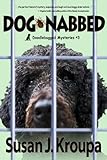Dog-Nabbed (Doodlebugged Mysteries Book 3)