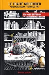 Le  traité meurtrier