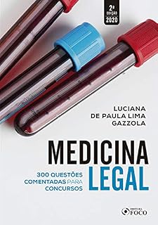 Medicina legal: 300 questões comentadas para concursos