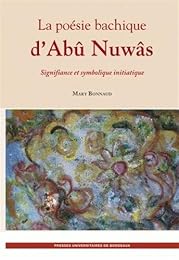 La  poésie bachique d'Abû Nuwâs