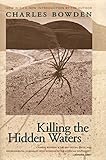 Killing the Hidden Waters