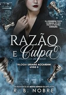 Livro Razão e Culpa (Trilogia Legado Accardini Livro 2)