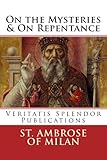 On the Mysteries & On Repentance