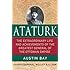 Ataturk: Lessons in Leadership From the Greatest General of the Ottoman Empire (World Generals Series)
