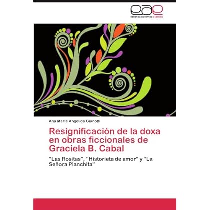 Resignificación de la doxa en obras ficcionales de Graciela B. Cabal