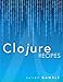 Clojure Recipes (Developer's Library) by Julian Gamble