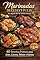 Livro 40 Marinadas Irresistíveis: Transforme carnes, aves, peixes e suínos com receitas fáceis, suculentas e cheias de sabor – do básico ao gourmet