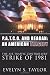 P.A.T.C.O. AND REAGAN: AN AMERICAN TRAGEDY: The Air Traffic Controllers' Strike of 1981 - Evelyn S. Taylor
