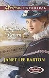 A Daughter's Return (Boardinghouse Betrothals Book 4) by Janet Lee Barton
