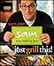 Sam the Cooking Guy Just Grill This! by Zien, Sam [Houghton Mifflin Harcourt,2011] (Paperback) by aa