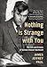 Nothing is Strange with You: The Life and Crimes of Gordon Stewart Northcott