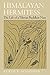 Himalayan Hermitess: The Life of a Tibetan Buddhist Nun by Kurtis R. Schaeffer
