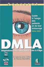 DMLA, dégénérescence maculaire liée à l'âge