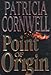 Point of Origin (A Scarpetta Novel)