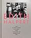 Edith Halpert, the Downtown Gallery, and the Rise of American Art by Rebecca Shaykin