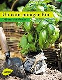 Un coin potager bio - Débuter simplement (Médium) (French Edition) by 