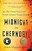 Midnight in Chernobyl: The Untold Story of the World's Greatest Nuclear Disaster by Adam Higginbotham