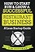 How to Start, Run & Grow a Successful Restaurant Business: A Lean Startup Guide by Tim Hoffman