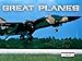 Great Planes Season 1