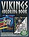 Vikings Coloring Book: Norse Warriors, DragonShips, Berserkers, Skulls and More! by TopTier Coloring Books