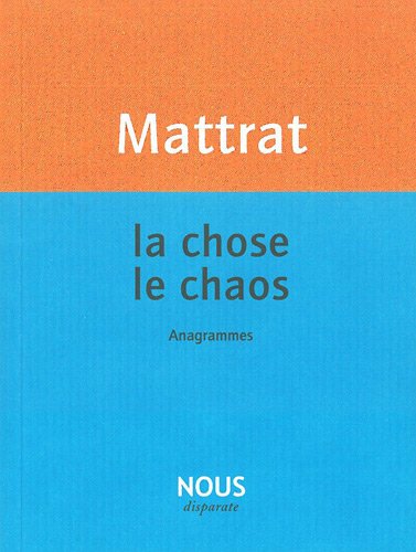 La  chose, le chaos
