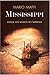 Mississippi : Voyage aux sources de l'Amérique by