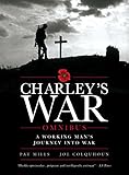 Charley's War: A Boy Soldier in the Great War by 
