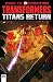 Transformers: Titans Return