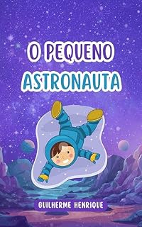 Livro O Pequeno Astronauta