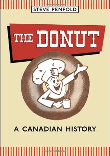 The Donut A Canadian History Penfold Steve 9780802095459 Books Amazon Ca
