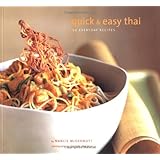 Quick & Easy Thai: 70 Everyday Recipes
