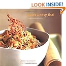 Quick &amp; Easy Thai: 70 Everyday Recipes