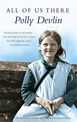 All of Us There (Virago Modern Classics) by Polly Devlin