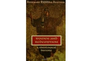 Women And Redemption: A Theological History