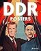 DDR Posters: The Art of East German Propaganda