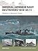 Imperial Japanese Navy Destroyers 1919–45 (1): Minekaze to Shiratsuyu Classes (New Vanguard, 198)