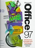 Microsoft Office 97: Introductory Concepts and Techniques by Gary B. Shelly, Thomas J. Cashman
