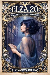 Livro Elza 20: Uma história paranormal