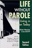 Life Without Parole : Living in Prison Today, Hassine, Victor, 1891487132