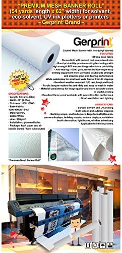 GERCUTTER Store - PREMIUM MESH BANNER ROLL (54 Yards Length or 162 Feet x 62" Width) Wide format Printing Applications