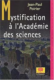 Mystification à l'Académie des sciences