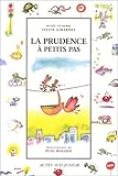 La Prudence à petits pas by