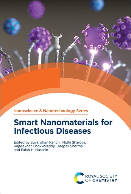 Smart Nanomaterials for Infectious Diseases (Nanoscience & Nanotechnology Serie…