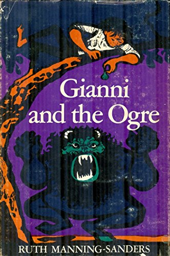 Gianni and the Ogre. by Ruth Manning-Sanders
