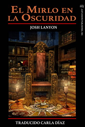 El Mirlo En La Oscuridad (Spanish Edition) by Josh Lanyon