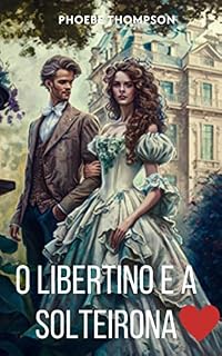 Livro O Libertino e a Solteirona